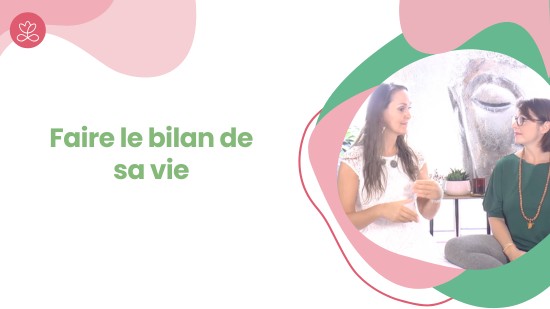 Jour 6 - Faire le bilan de sa vie